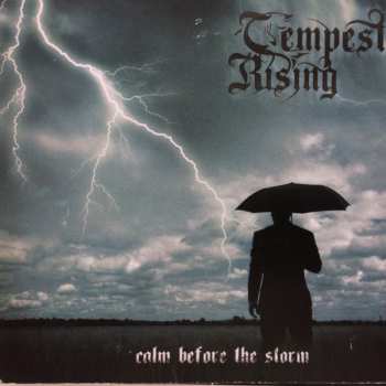 Album Tempest Rising: Calm Before The Storm