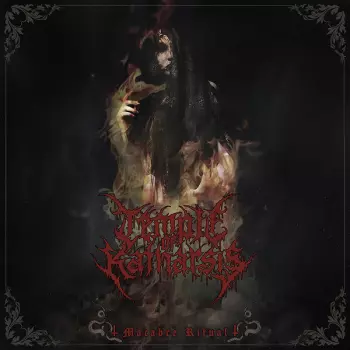 Temple Of Katharsis: Macabre Ritual