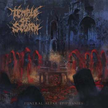Album Temple Of Scorn: Funeral Altar Epiphanies