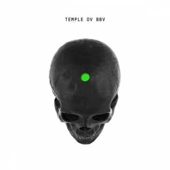 Album Temple Ov BBV: Temple Ov BBV
