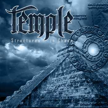 Album Temple: Structures In Chaos
