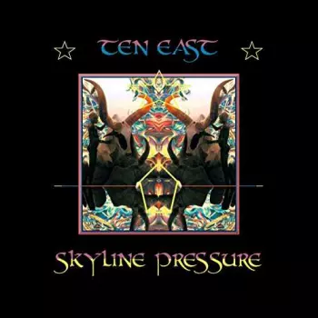 Ten East: Skyline Pressure