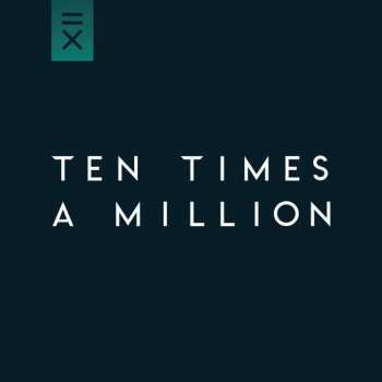 LP Ten Times A Million: Ten Times A Million 387273