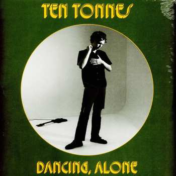 LP Ten Tonnes: Dancing Alone 537724