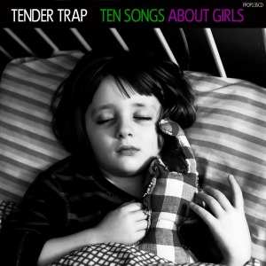 Album Tender Trap: Ten Songs About Girls