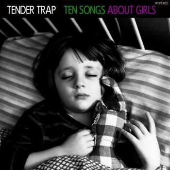 CD Tender Trap: Ten Songs About Girls 102374