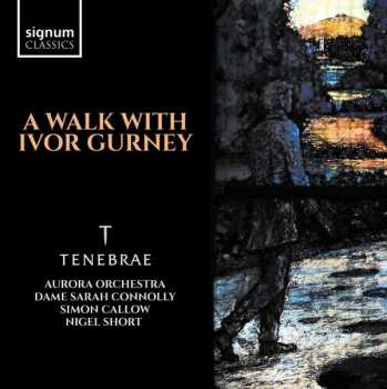 Album Tenebrae: A Walk With Ivor Gurney