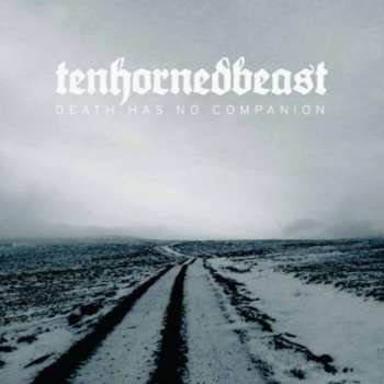 Album TenHornedBeast: Death Has No Companion