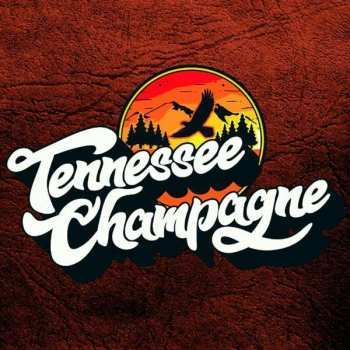 Tennessee Champagne: Tennessee Champagne
