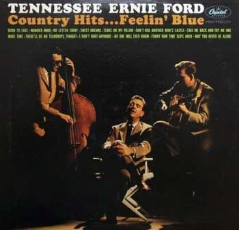 Album Tennessee Ernie Ford: Country Hits...Feelin' Blue