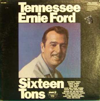 Album Tennessee Ernie Ford: Sixteen Tons