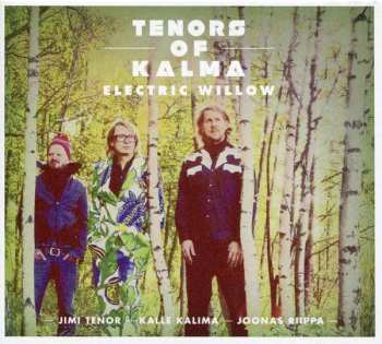 CD Tenors Of Kalma: Electric Willow 455905