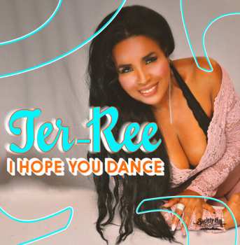 Album Ter-ree: I Hope You Dance