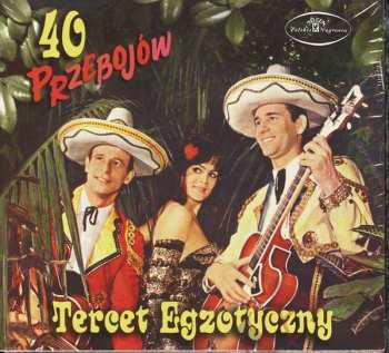 Album Tercet Egzotyczny: 40 Przebojów