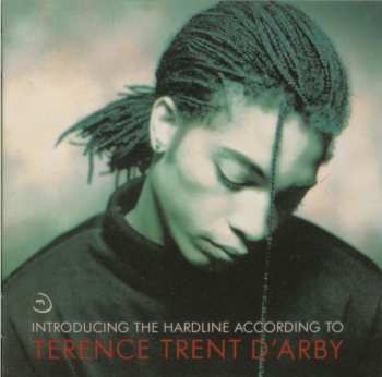 CD Terence Trent D'Arby: Introducing The Hardline According To Terence Trent D'Arby 18198