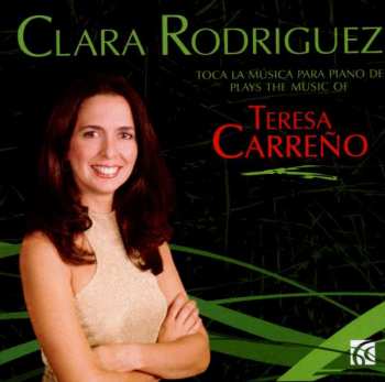CD Teresa Carreno: Plays the Music of Teresa Carreño 398449