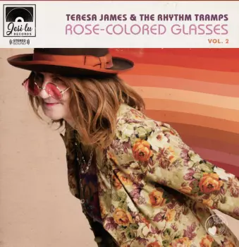Teresa James & The Rhythm Tramps: Rose-Colored Glasses Vol.2