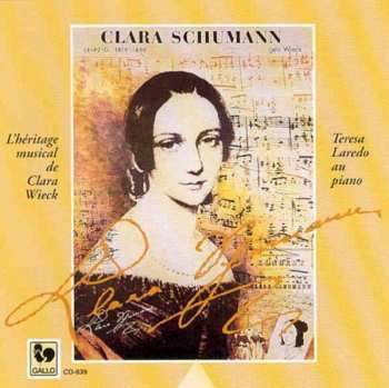 Album Teresa Laredo: L’hÉritage Musical De Clara Wieck-schumann