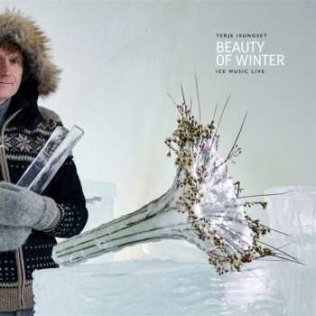 Album Terje Isungset: Beauty Of Winter