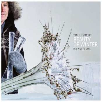 CD Terje Isungset: Beauty Of Winter 426698