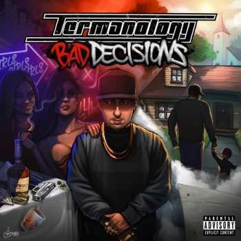 Album Termanology: Bad Decisions