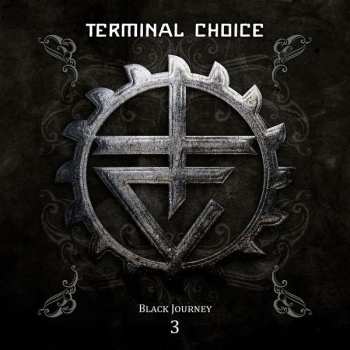 Album Terminal Choice: Black Journey 3