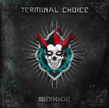 Album Terminal Choice: Übermacht