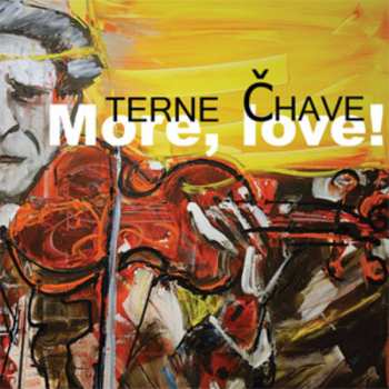 Album Terne Čhave: More. Love!