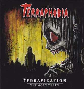 Album Terraphobia: Terrafication: The Mort Years