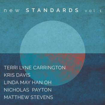 2LP Terri Lyne Carrington: New Standards, Vol. 1 444874