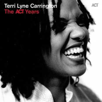 Album Terri Lyne Carrington: The Act Years