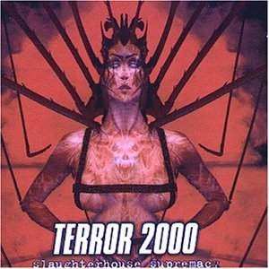 Album Terror 2000: Slaughterhouse Supremacy