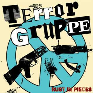 Album Terrorgruppe: Rust In Pieces