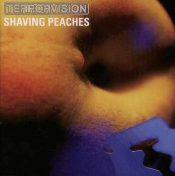 Album Terrorvision: Shaving Peaches