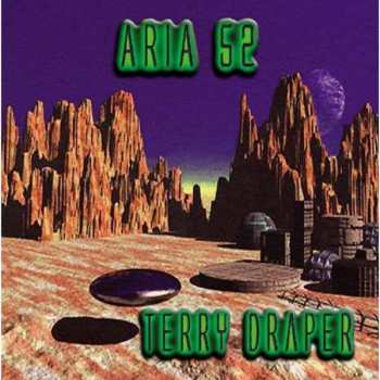Album Terry Draper: Aria 52 A Five Year Mission