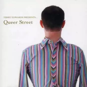 Terry Edwards Presents... Queer Street - No Fish Is Too Weird For Her Aquarium Vol. III