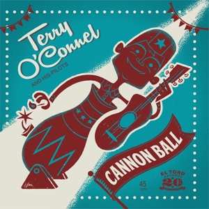 Album Terry & His Pil O'connel: 7-cannon Ball