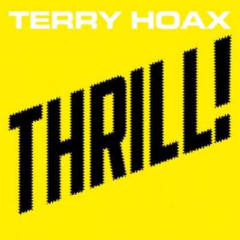 Album Terry Hoax: Thrill!