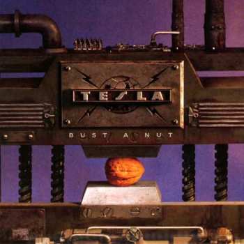 Album Tesla: Bust A Nut
