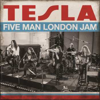 Album Tesla: Five Man London Jam