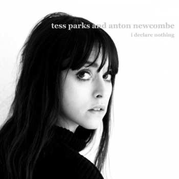 Album Tess Parks: I Declare Nothing