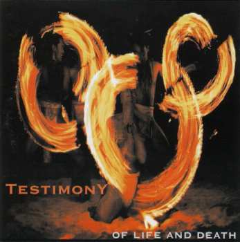 Album Testimony: Of Life And Death