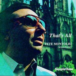 Album Tete Montoliu: That's All