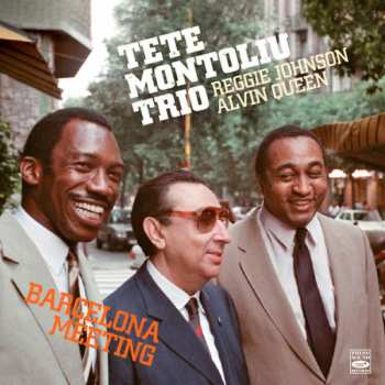 Tete Montoliu Trio: Barcelona Meeting
