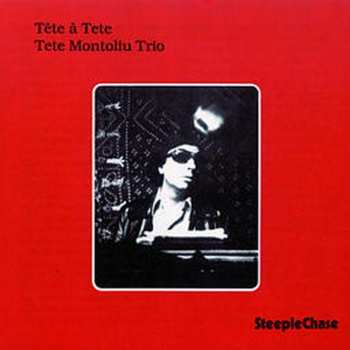 Album Tete Montoliu Trio: Tête À Tete