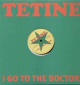 Album Tetine: I Go To The Doctor
