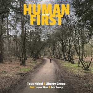 LP Teus Nobel & Liberty Group: Human First  483147