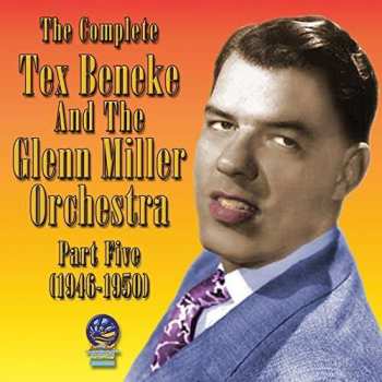 Album Tex Beneke / Glenn Miller Orchestra: The Complete Part Five 1946-1950