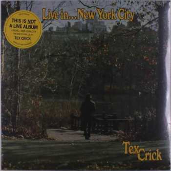 Album Tex Crick: Live in... New York City