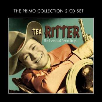 2CD Tex Ritter: The Essential Recordings 476100